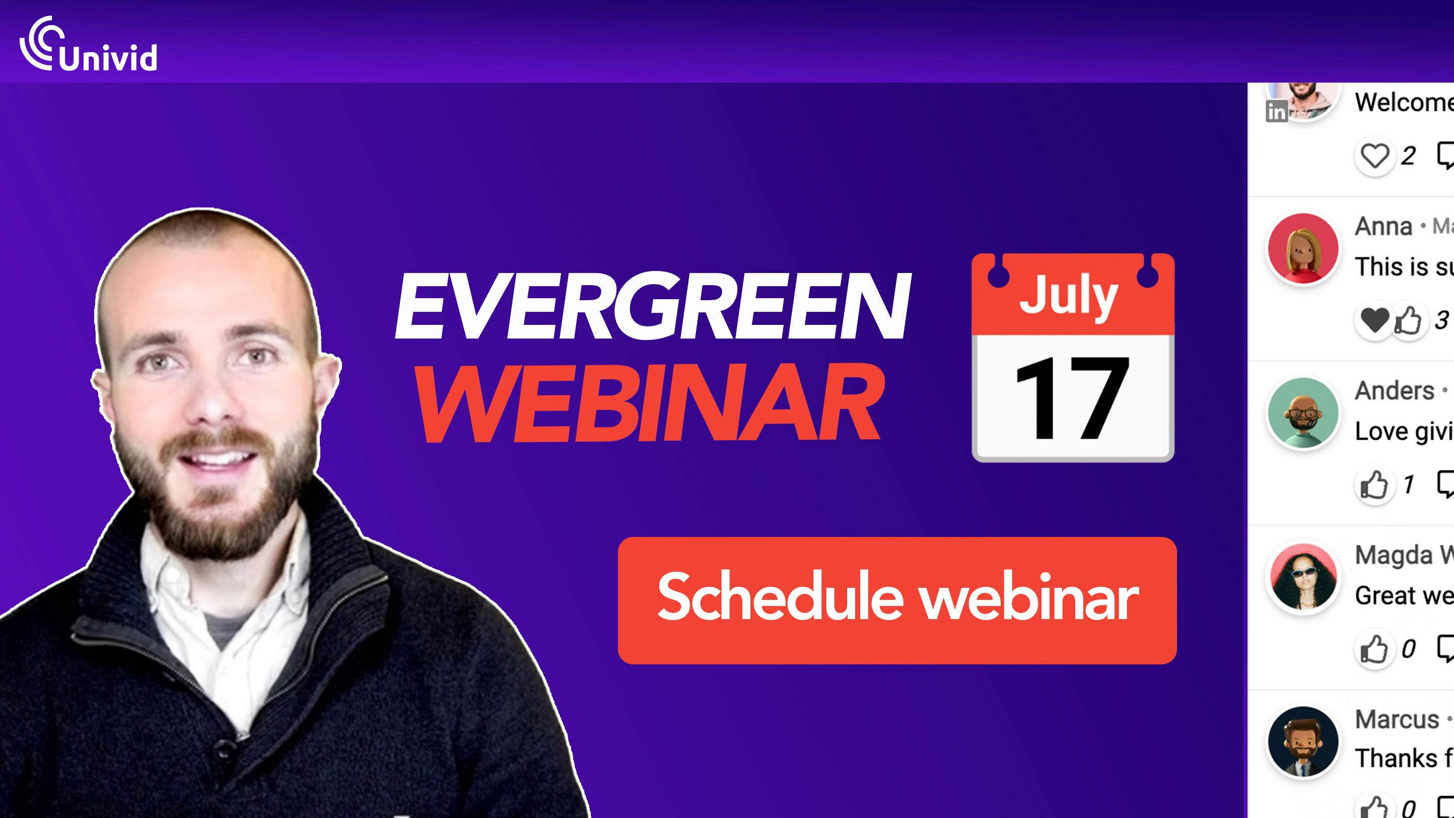 Evergreen Webinar - Schedule in Univid