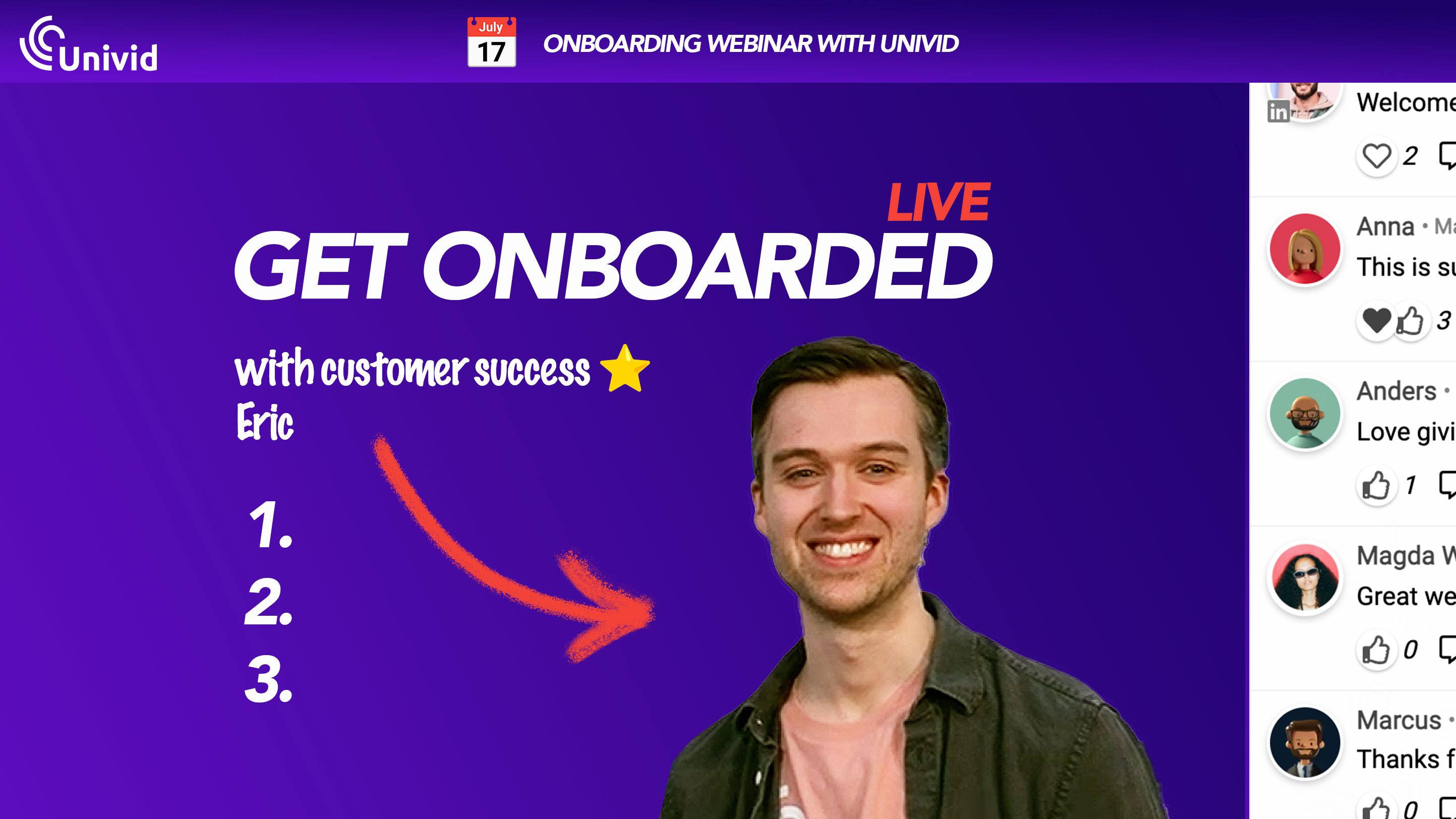 Live onboarding webinar in Univid