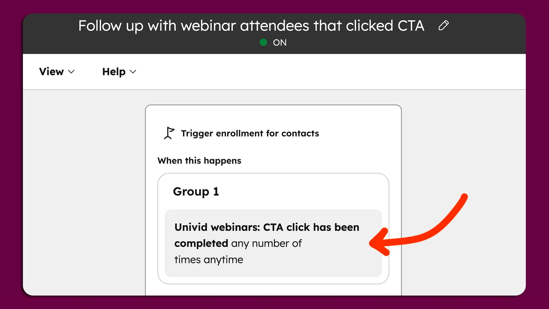 Trigger workflows in HubSpot based on webinar data Trigger workflows in HubSpot based on webinar data