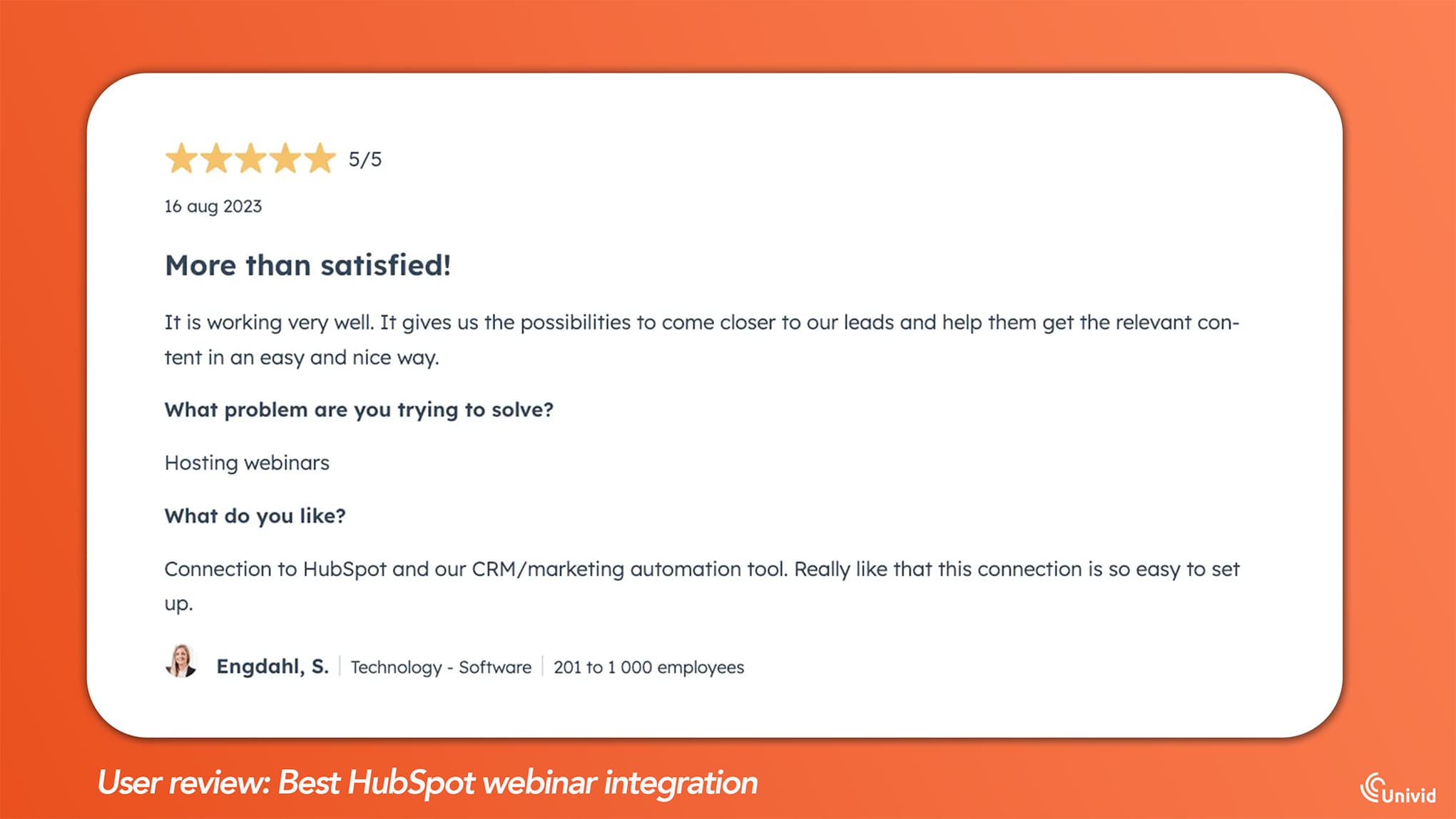Topprecenserad HubSpot webinarintegration till Univid - Användarrecension #2 Topprecenserad HubSpot webinarintegration till Univid - Användarrecension #2