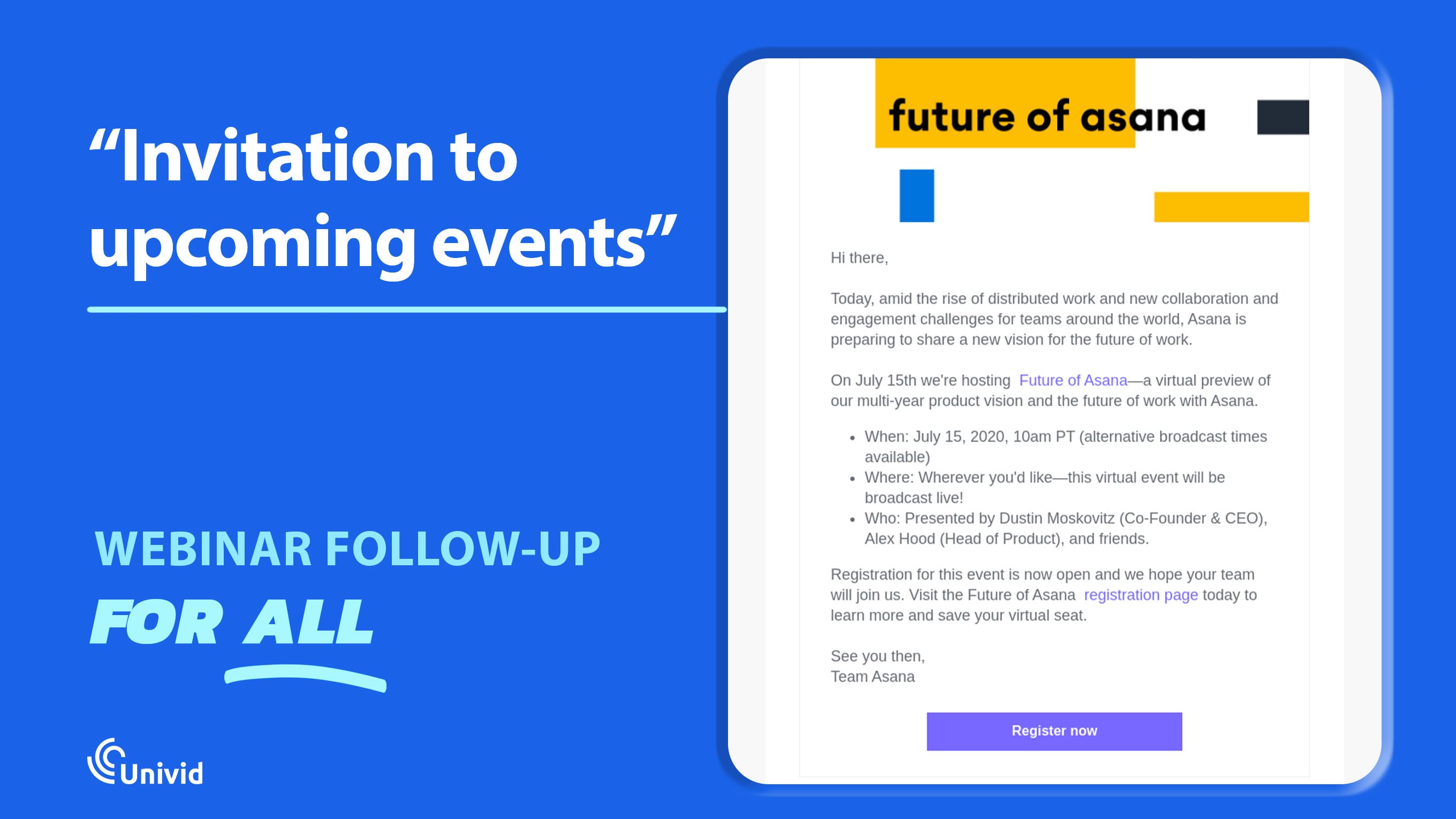 The invitation to upcoming events (webinar follow-up email example) The invitation to upcoming events (webinar follow-up email example)