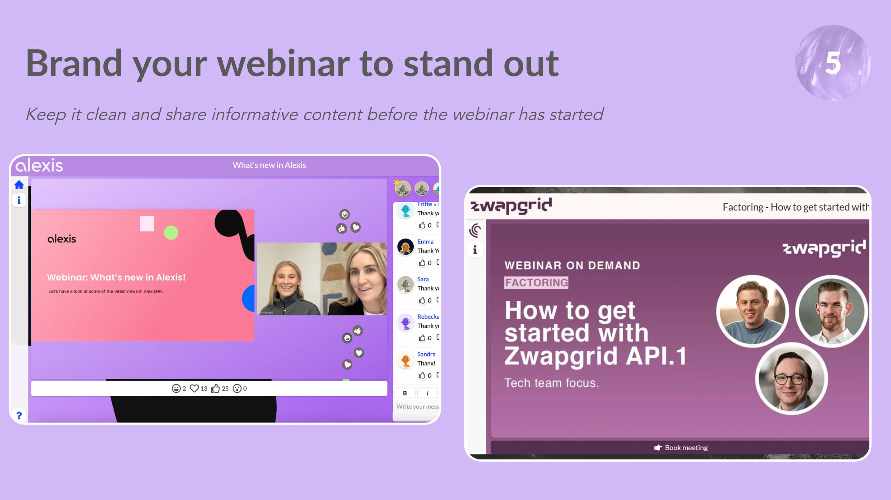 Brand your webinars to stand out Brand your webinars to stand out