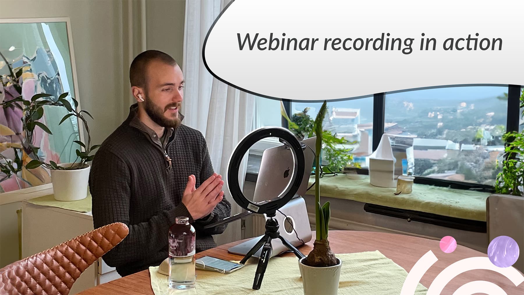 Webinar recording in action Webinar recording in action