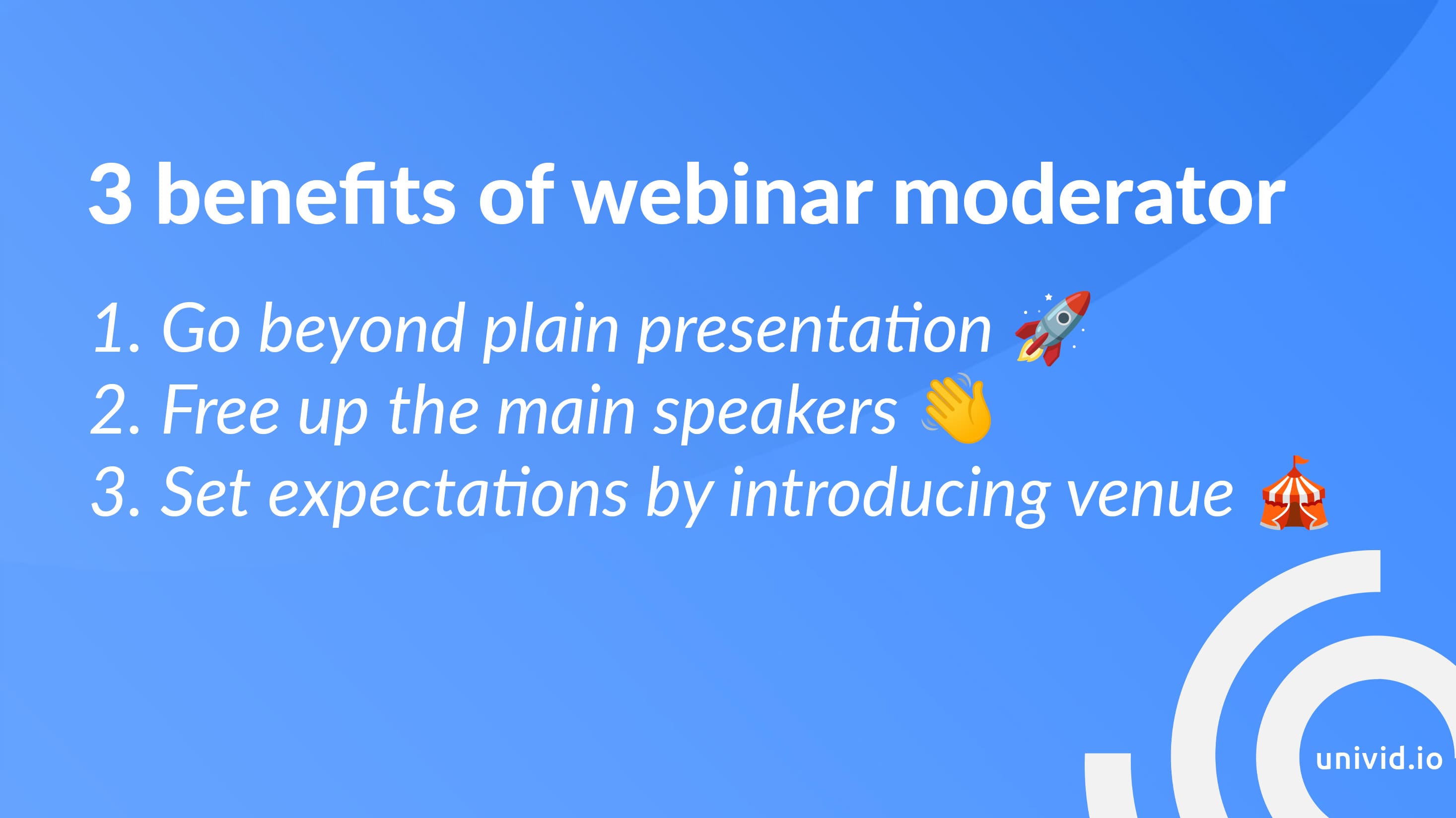 3 benefits of a webinar moderator