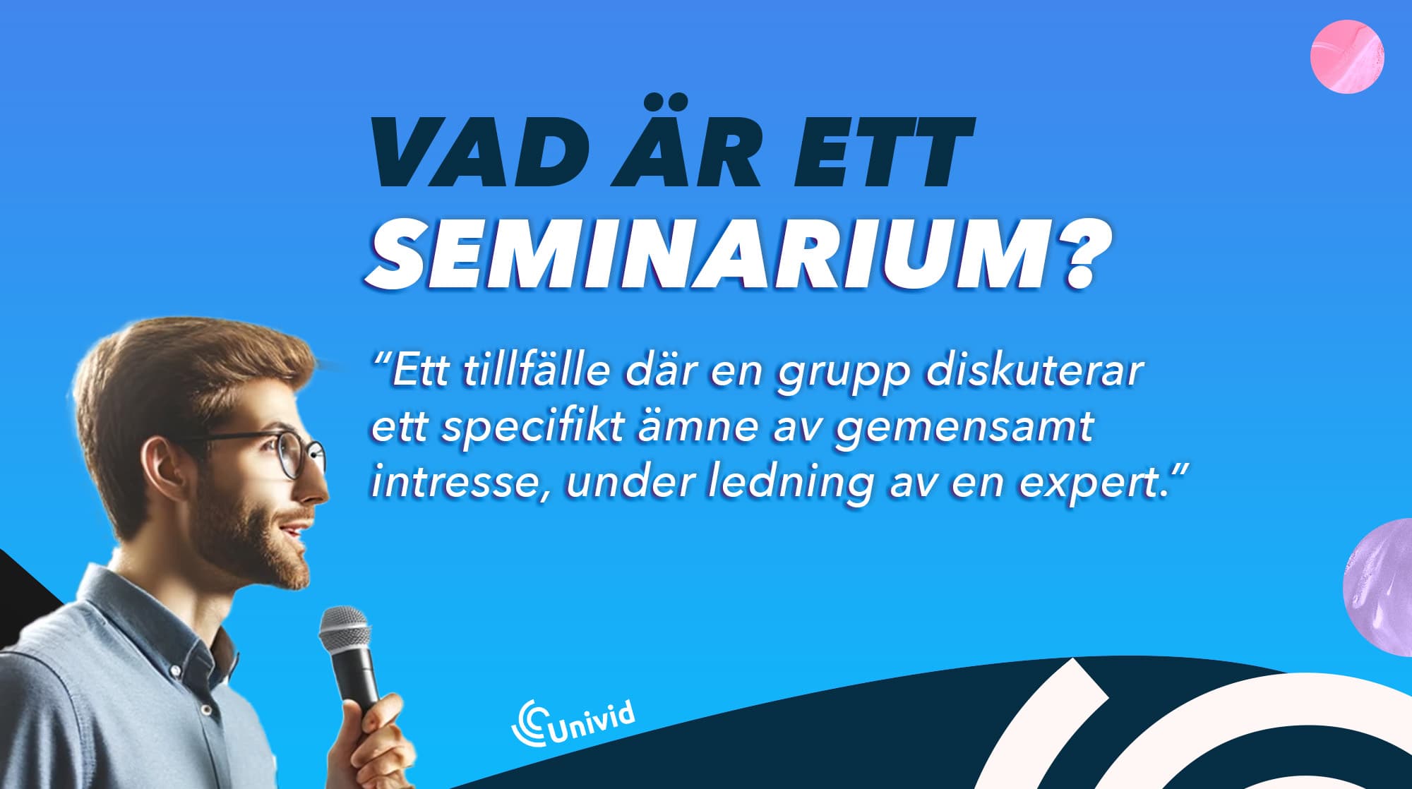 Vad är ett seminarium? Definitionen