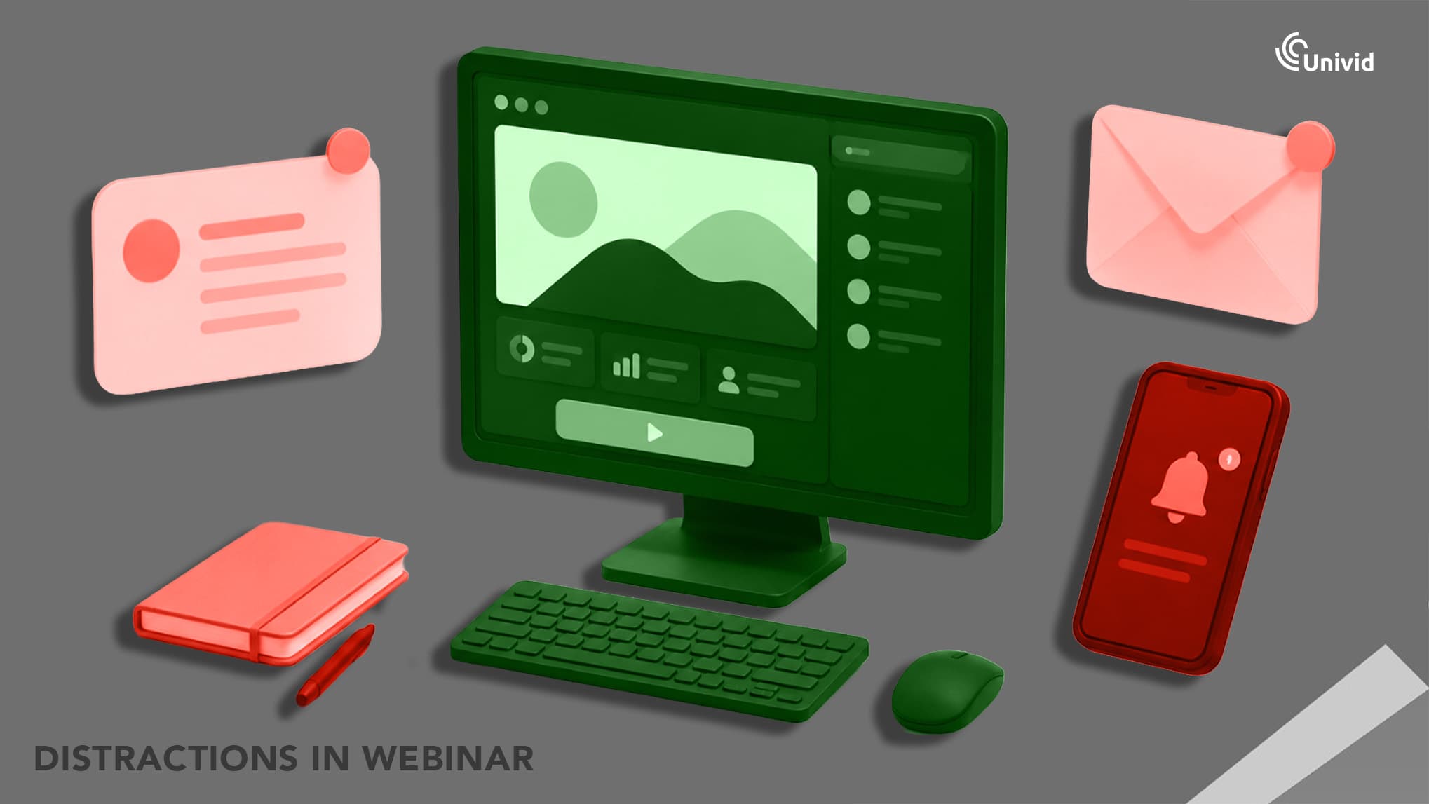 Distractions for webinar audience Distractions for webinar audience