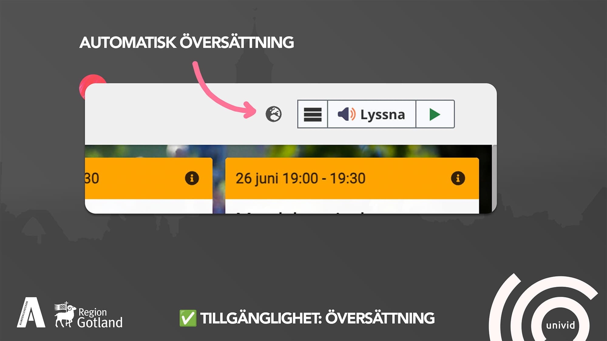 Tillgänglighet i webinarplattform: Automatisk översättning Tillgänglighet i webinarplattform: Automatisk översättning