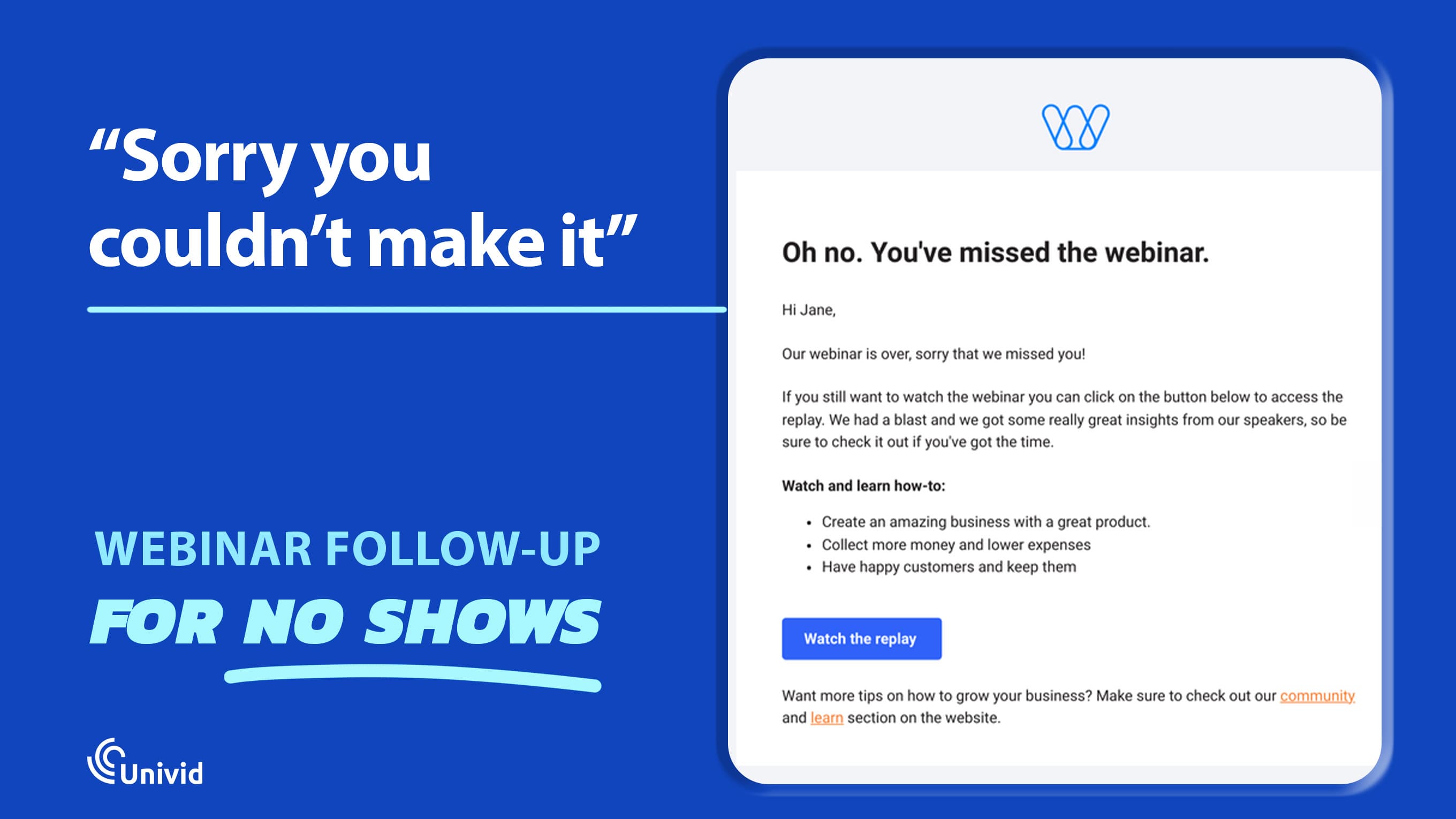 Webinar follow-up email example for no-shows Webinar follow-up email example for no-shows