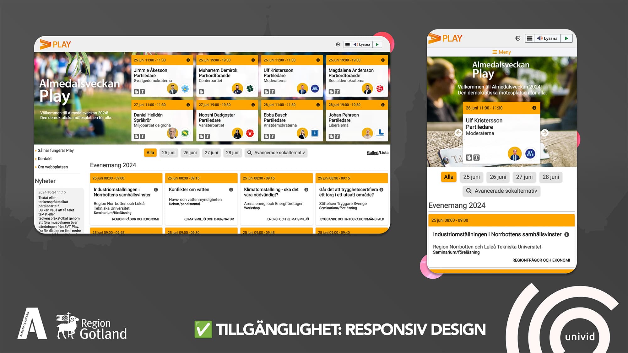 Tillgänglighet av webinarplattform: Responsiv design med Univid Tillgänglighet av webinarplattform: Responsiv design med Univid