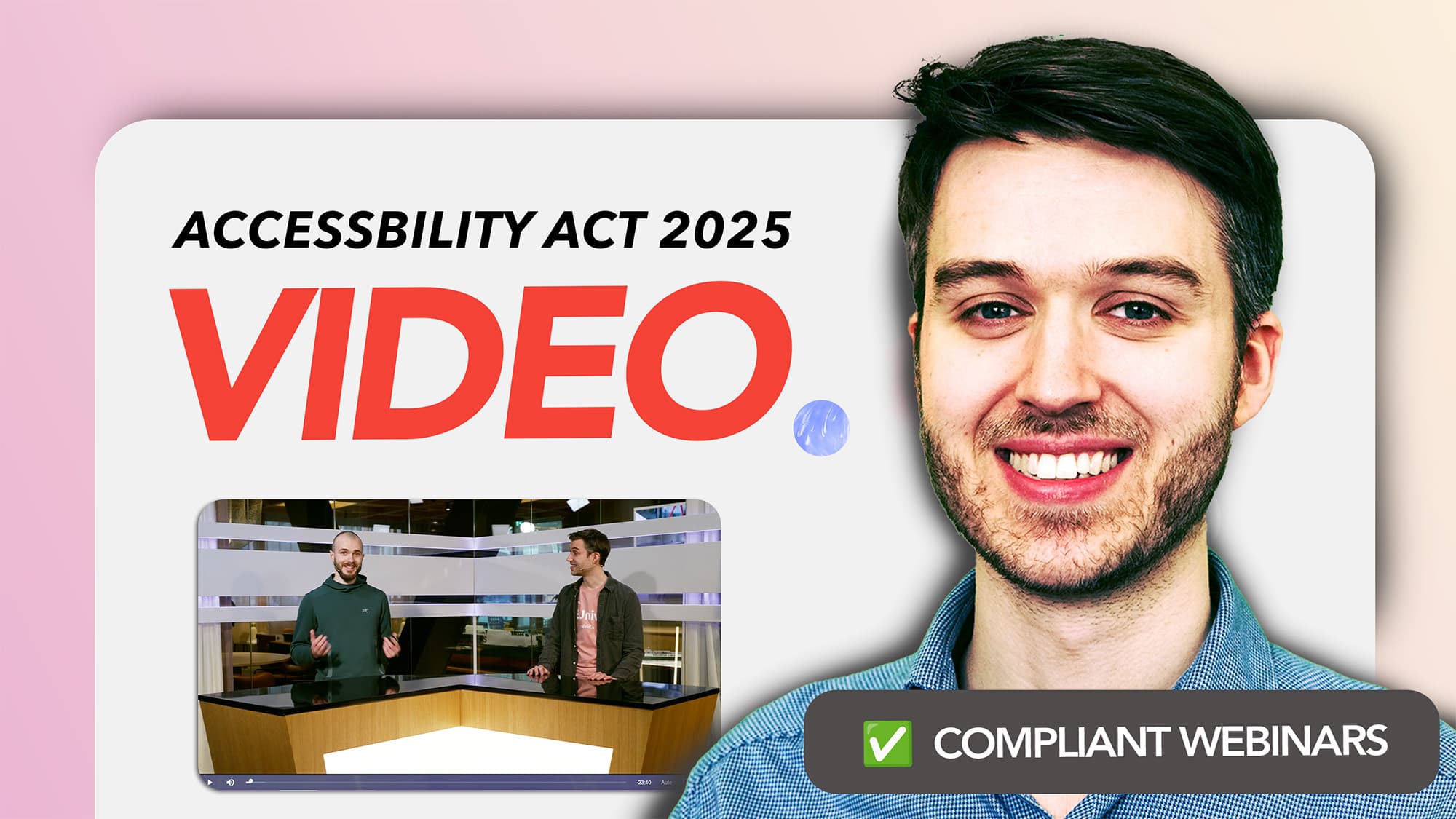 The European Accessibility Act 2025: Video and webinars