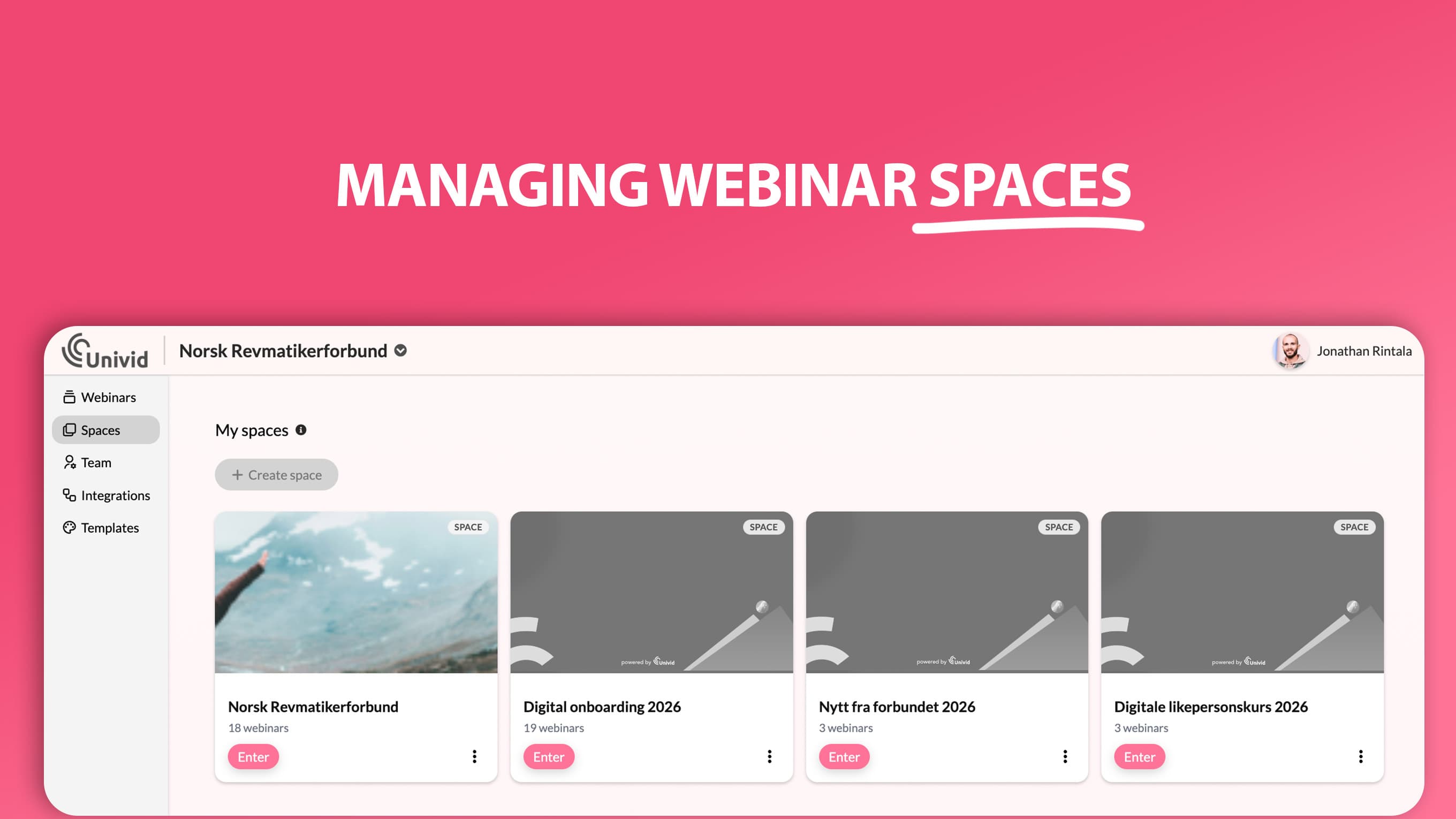 Managing webinar spaces Managing webinar spaces
