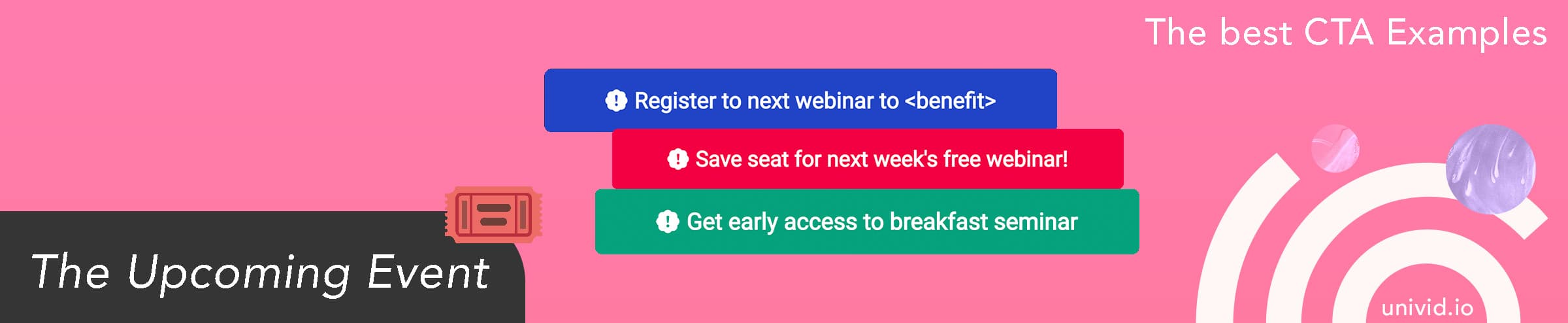CTA Example 3: The Upcoming Event 🎟️