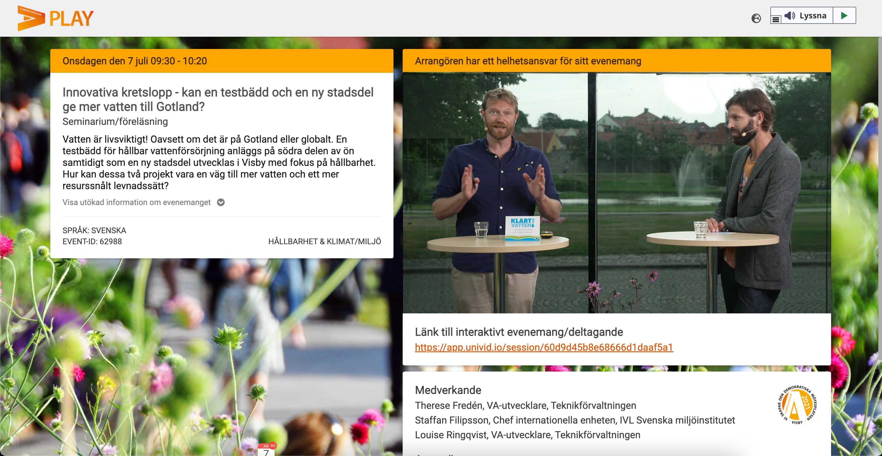 Livesändning av Region Gotland i Almedalsveckan - genom Univid Livesändning av Region Gotland i Almedalsveckan - genom Univid