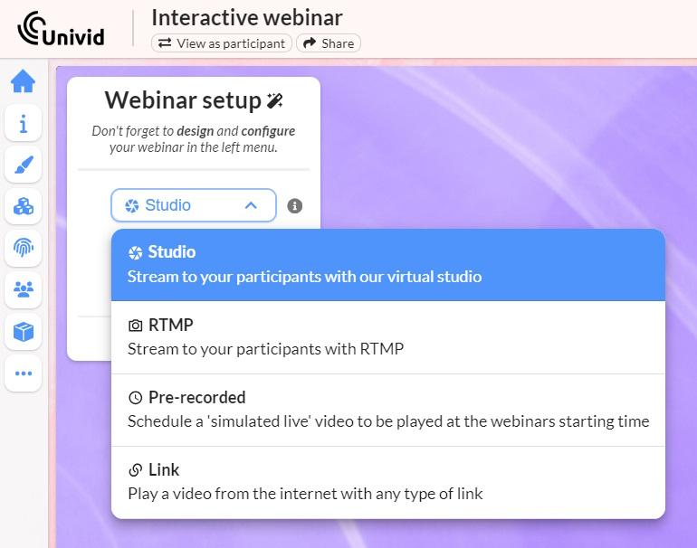 Host different types of webinars: quick and easy from the webinar studio, upload a pre-recorded mp4 file or stream high end webinars via RTMP integration.